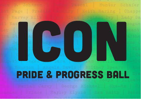 Pride and Progress Ball - ICON
